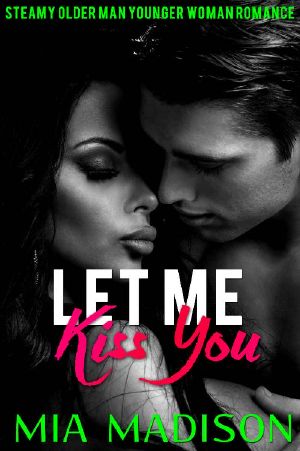 [Let Me Love You 04] • Let Me Kiss You